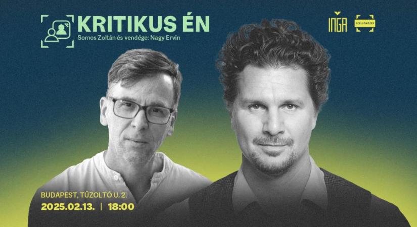 Színészből politikus: Nagy Ervin a Kritikus Én vendége az Inga Kultúrkávézóban