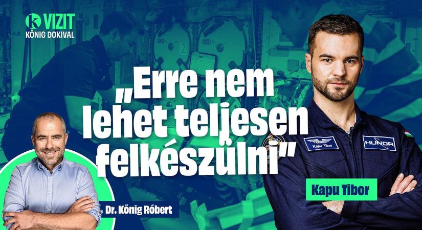 A test az űrhöz gyorsabban alkalmazkodik, mint a hazatéréshez – Kapu Tibor a Vizitben!