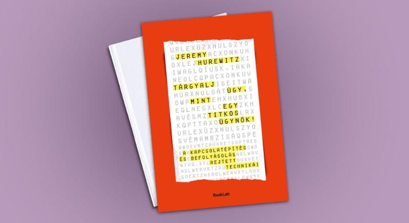 Tárgyalj úgy, mint egy titkosügynök: így ismerheted fel, ha hazudnak neked