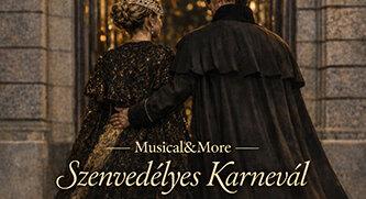Musical & More - Szenvedélyes Karnevál