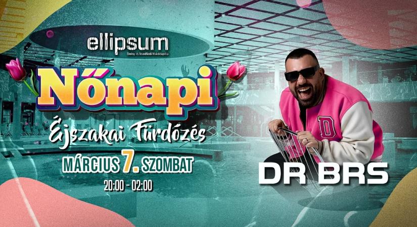 Nőnapi Éjszakai fürdőzés az Ellipsum Élményfürdőben 2026