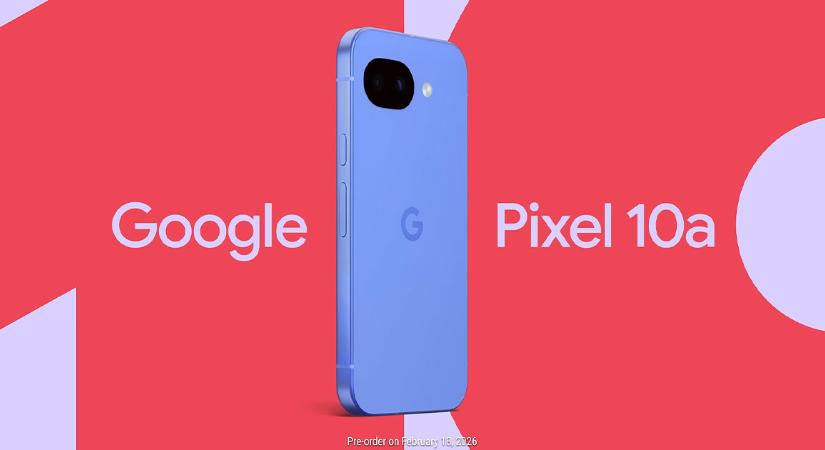 Milliméteres különbség lesz a Google Pixel 9a és 10a között