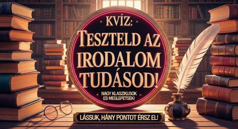 Irodalom kvíz: Radnótival és Adyval tesszük próbára a memóriádat