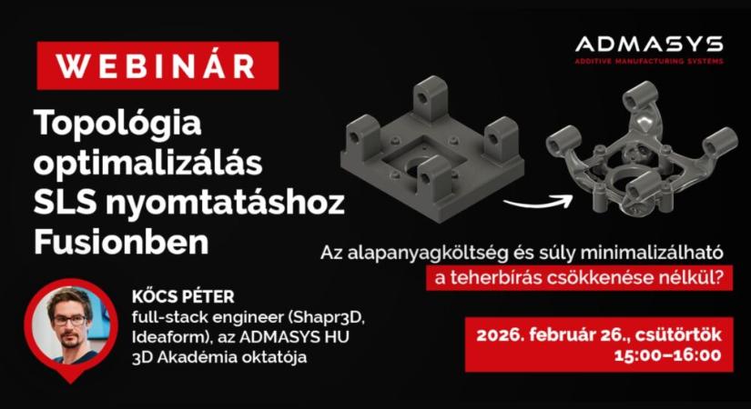 DfAM Fusionben: topológia optimalizálás additív gyártáshoz – ADMASYS HU webinár