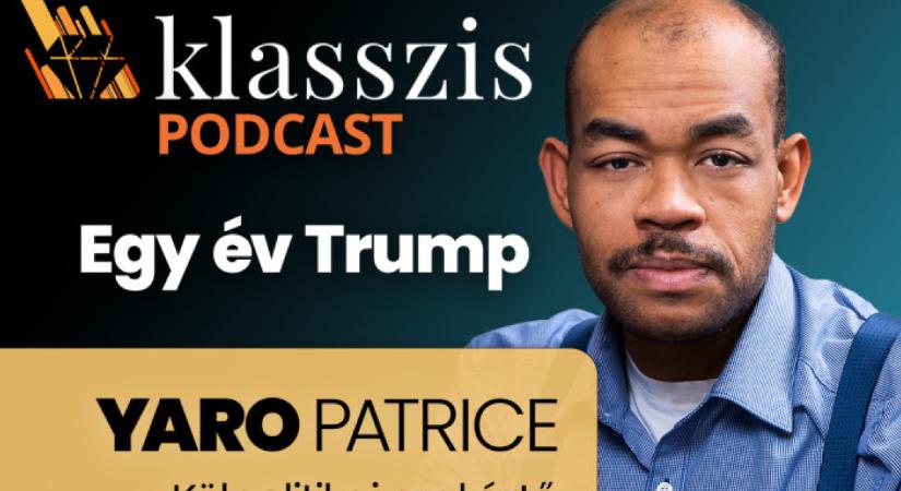 Trump aggódhat az idei választás miatt – Klasszis Podcast Yaro Patrice-szal