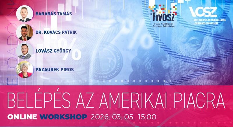 VOSZ-FIVOSZ online workshop az USA piacról
