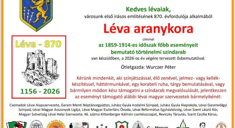 Történelmi színdarab készül Léva aranykoráról