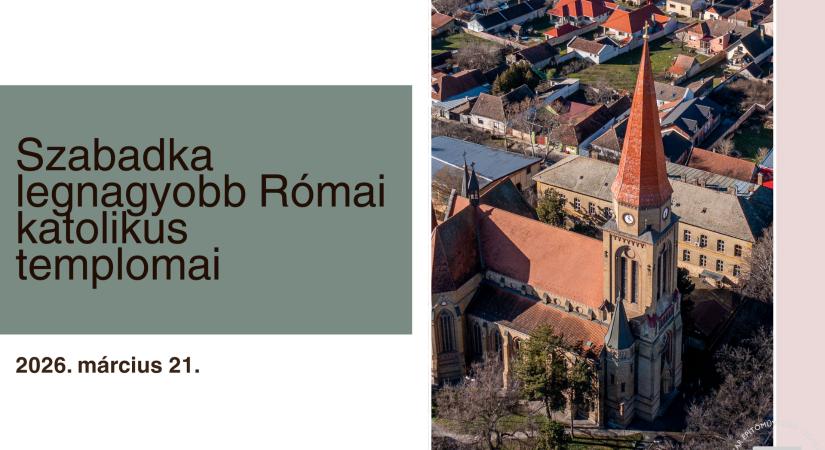 Szabadka legnagyobb római katolikus templomai – különleges templomlátogatás az Oltári Múlt szervezésében