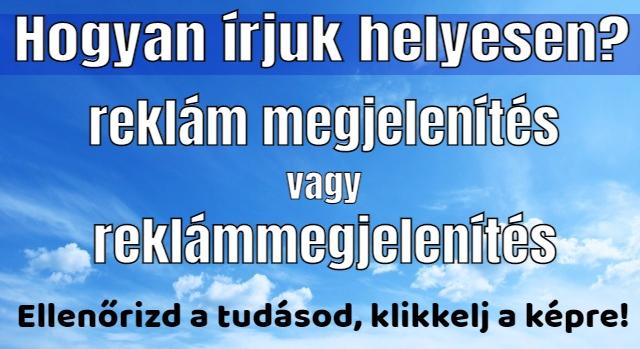 Napi helyesírás feladat: Egybe vagy külön? A szó, amit a legtöbb internetező elront!