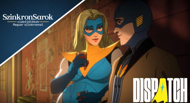 Rajtatok múlik, hogy a Dispatch magyar szinkronját is megcsinálja-e a SzinkronSarok