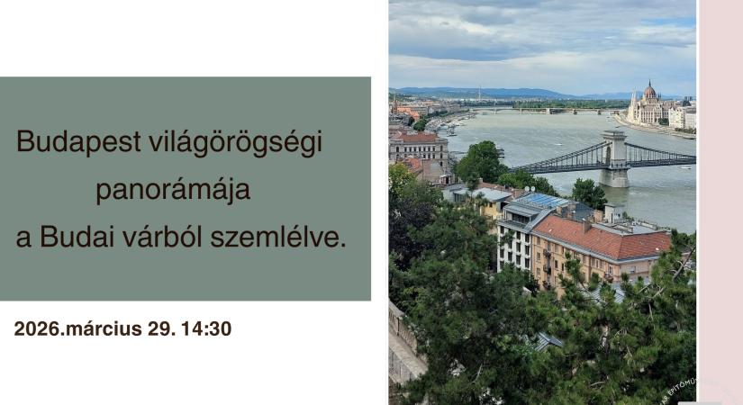 Budapest világörökségi panorámája a Budai Várból – különleges városi séta az Oltári Múlt szervezésében