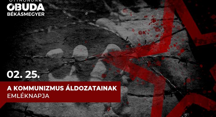 „Félelem dobog a házban, a tájban körös-körül”  Február 25. a kommunizmus áldozatainak emléknapja