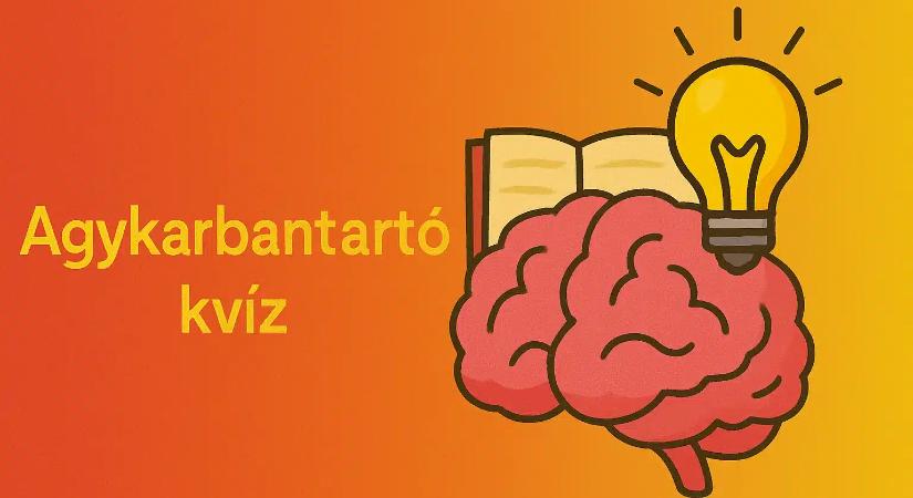 Agykarbantartó kvíz: Szinte lehetetlen hibátlanra megoldani ezt a kvízt!