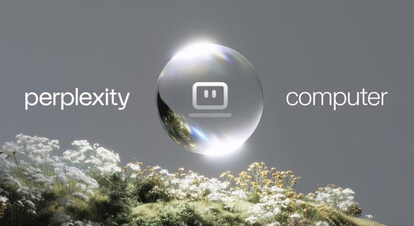 Minden AI-képesség egybegyúrva: itt a Perplexity Computer