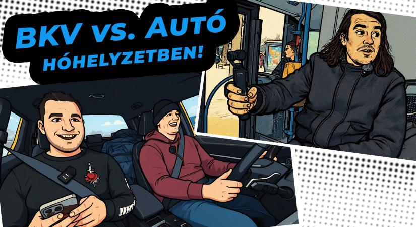 Tényleg gyorsabb a BKV, mint az autó? Kipróbáltuk a hóhelyzetben!