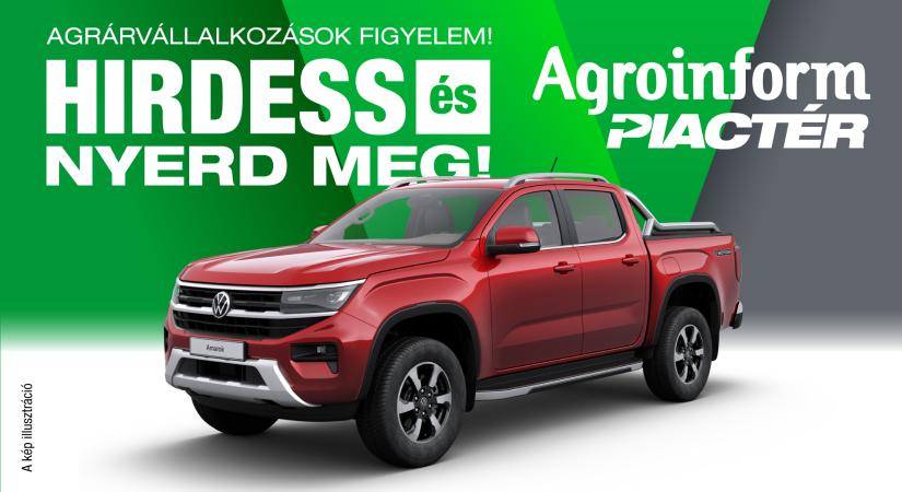 Az Agroinformmal mindenki nyer, most viszont egy Amarokot is elvihetsz!
