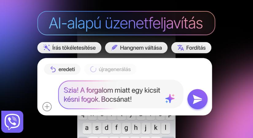 AI-alapú üzenetfeljavító funkcióval erősít a Viber