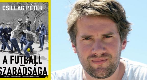 „Az Aranycsapat maga volt a politika” – Csillag Péter a foci és a politika kapcsolatát vizsgálja