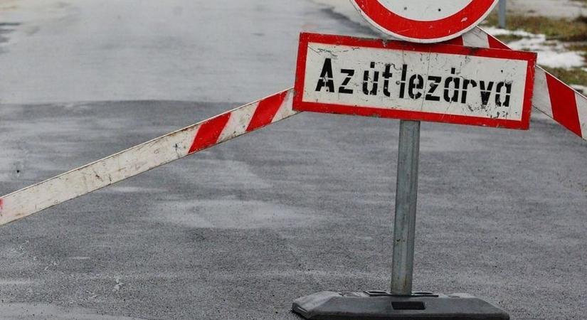 Útlezárásokra számíthatnak a helyiek  Ne ragadjon benn a dugóban!