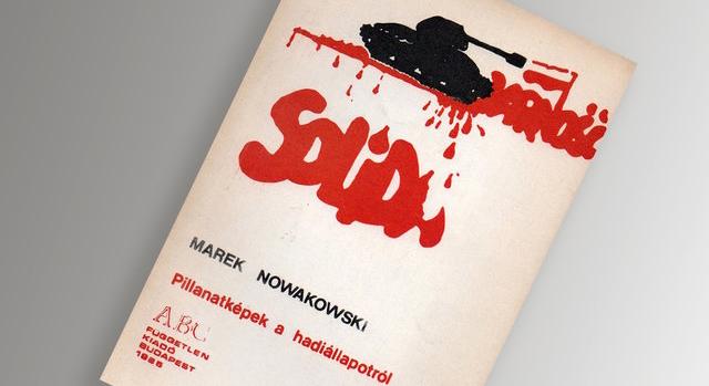 Kiállítás nyílik az 1980-as évek lengyel–magyar ellenzéki kapcsolatairól