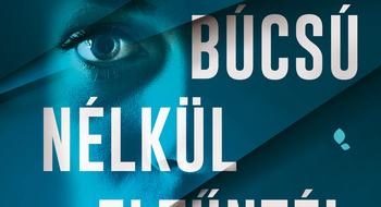Reese Witherspoon – Harlan Coben: Búcsú nélkül eltűntél