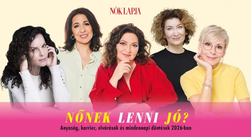 Videó: Nőnek lenni jó? Kérdőjellel! – Párbeszédre buzdít a Nők Lapja nőnapi címlapja