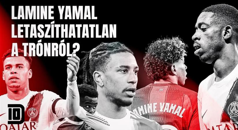 Dupla Tízes: Lamine Yamal letaszíthatatlan a trónról? Íme, a világ legjobb jobbszélsői!