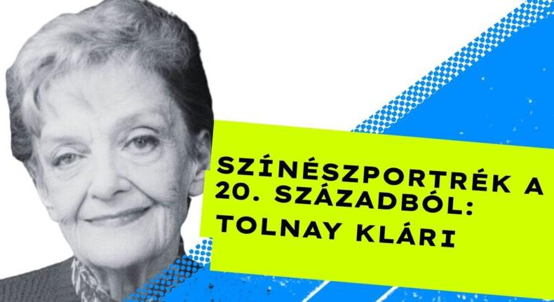 Színészportré vetítéssel – Tolnay Klári életét és művészetét idézik fel a Freedom-ban