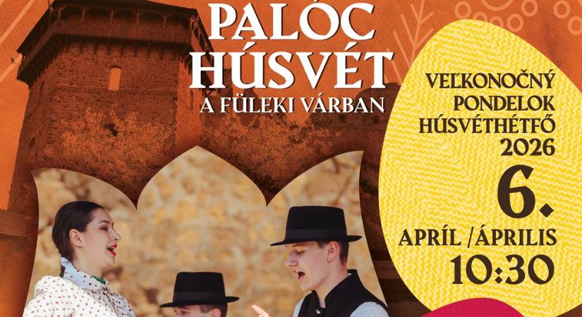XIX. Palóc húsvét a füleki várban