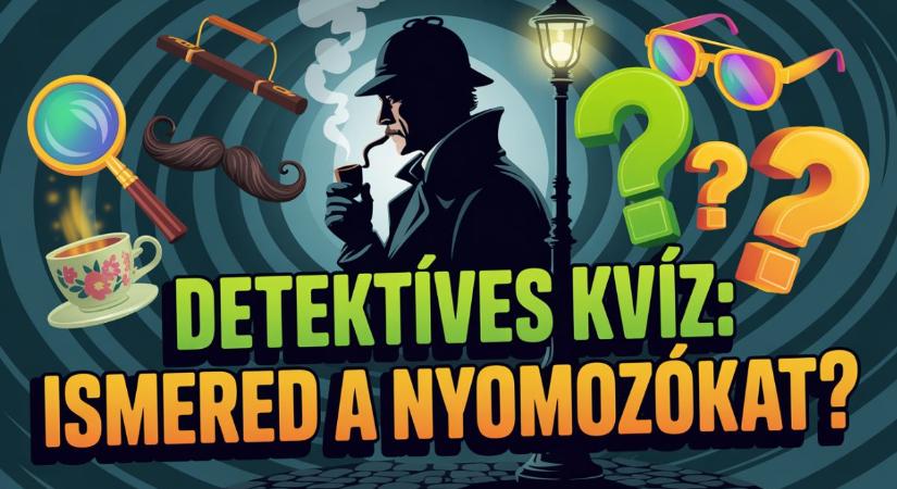 Detektíves kvíz: Sherlock Holmesszal és Miss Marple-lel tesztelheted a memóriádat!