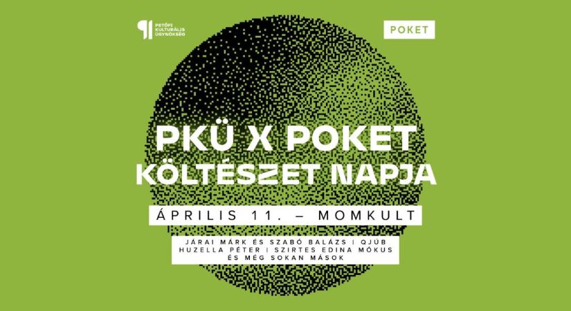 PKÜ Költészet napja x POKET 8. születésnap