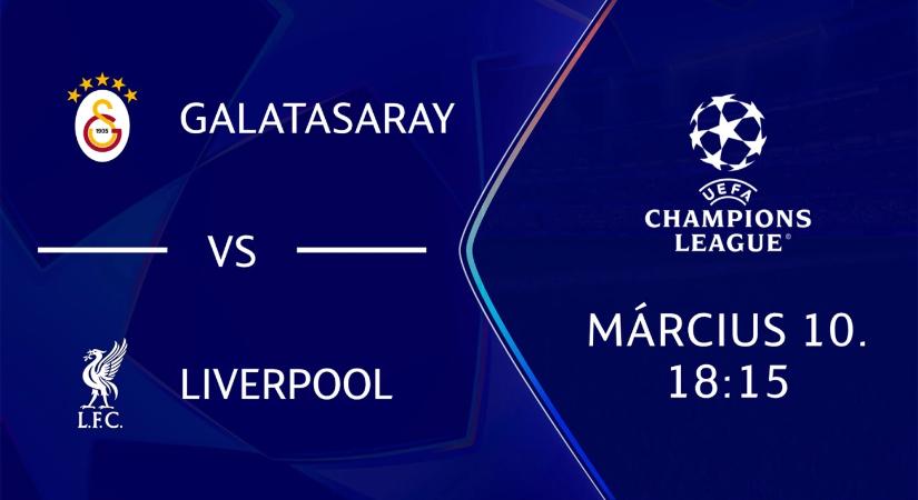 Galatasaray-Liverpool: így nézd online a magyar BL-rangadót