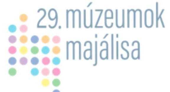 Felhívás a 29. Múzeumok Majálisára – Ismét a Múzeumkertben! – 2026. május 16-17.