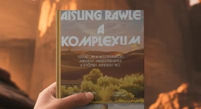 AISLING RAWLE: A komplexum