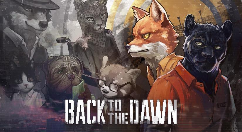 Nyomozás a rácsok mögött: Back to the Dawn teszt