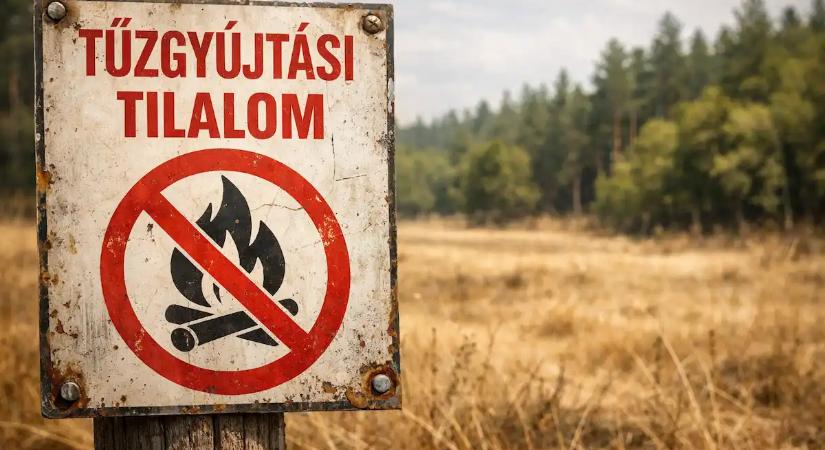 Szigorú tiltás lép életbe: Ezekben a vármegyékben tilos tüzet gyújtani péntektől