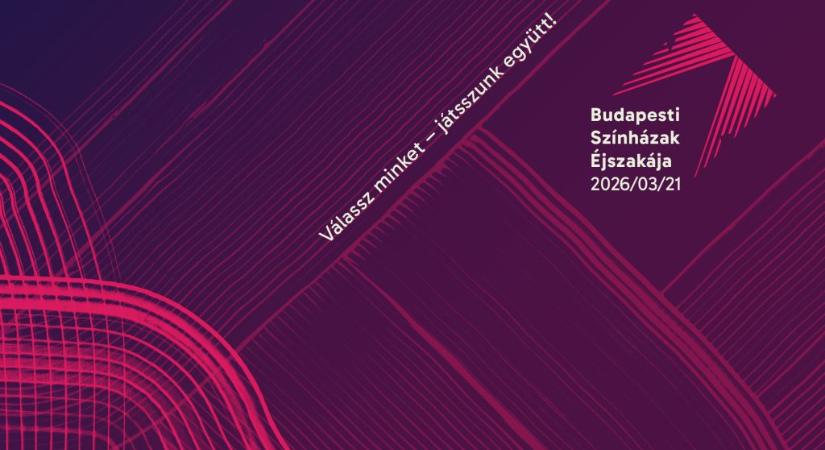 Idén is lesz budapesti színházak éjszakája, az épületek március 21-én nyitják nagyra a kapukat