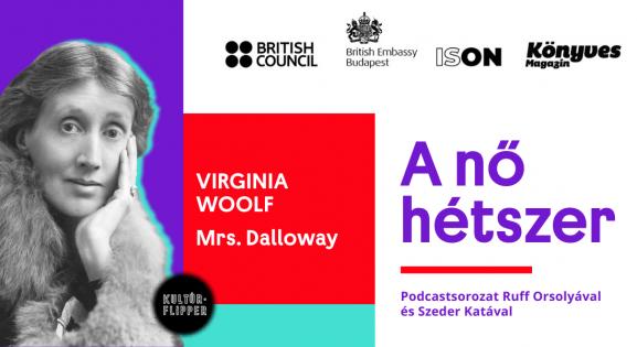 Virginia Woolf az emberi psziché mélyére ás a Mrs. Dallowayben [A nő hétszer]