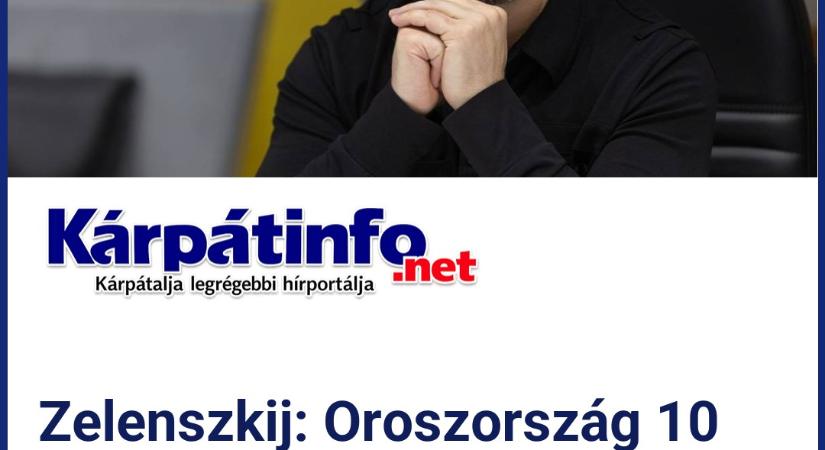 Zelenszkij: Oroszország 10 milliárd dollár többletforráshoz juthat a szankciók enyhítése miatt