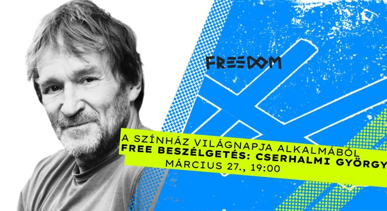 Cserhalmi György lesz a Freeszfe vendége a színházi világnap alkalmából