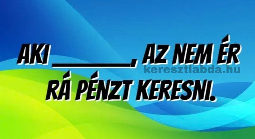 Közmondás feladat, ami megosztja az internetet: Valóban ez lenne a meggazdagodás titka?