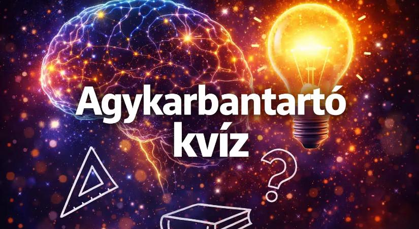 Agykarbantartó kvíz: Ha elérsz legalább 8 pont ebben a napi kvízben, a legjobbak közé tartozol!