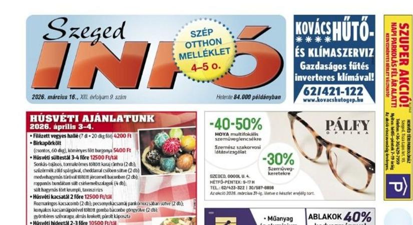 Szeged Infó 2026.03.16-i lapszáma