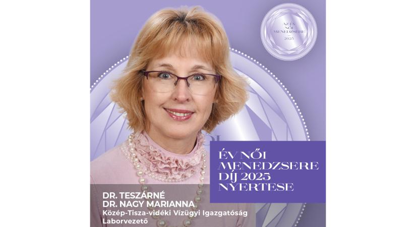 Teszárné Nagy Marianna kapta a 2025-ös Év Női Menedzsere díjat
