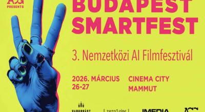 3. Budapest SmartFest Nemzetközi AI Filmfesztivál, 2026. március 26-27.