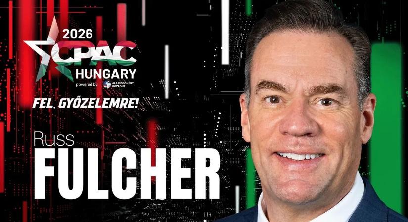 CPAC Hungary: Russ Fulcher is az előadók között!