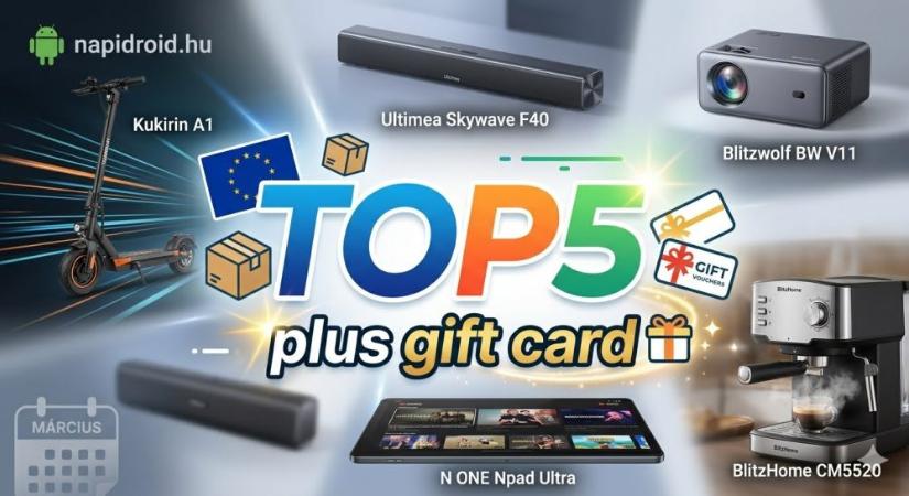 Top 5 népszerű kínai termék EU raktárról márciusban – Most ajándék kártya is jár