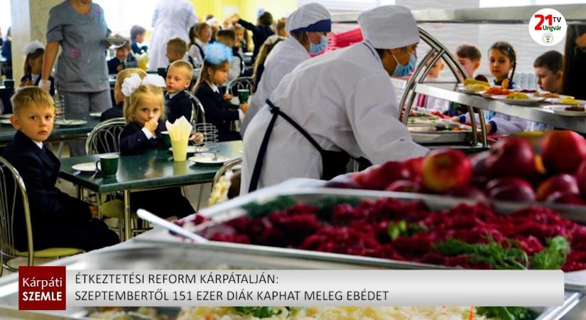 Étkeztetési reform Kárpátalján: szeptembertől 151 ezer diák kaphat meleg ebédet (videó)