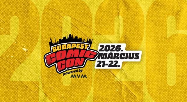 Valóságos hazai és hollywoodi sztárparádéval jön az MVM Budapest Comic Con a hétvégén