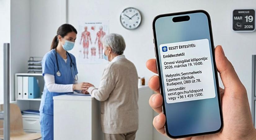 Vége a kifelejtett orvosi időpontoknak: Márciustól minden beteg SMS-t kap az EESZT-től – Mutatjuk a részleteket!